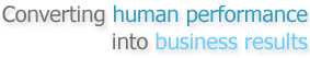 Converting human performance into business results